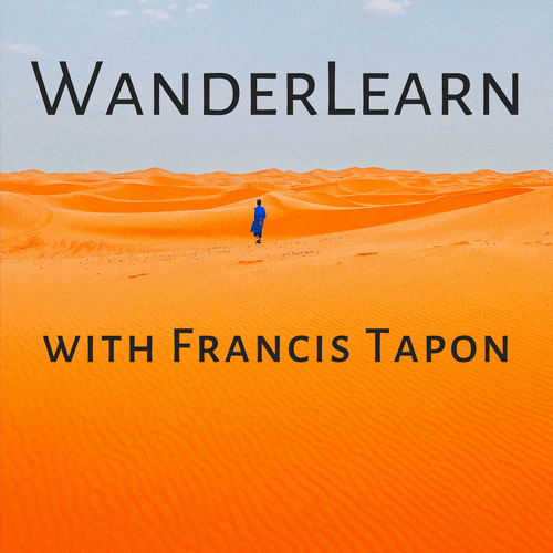 Empowa Interview on WanderLearn with Francis Tapon