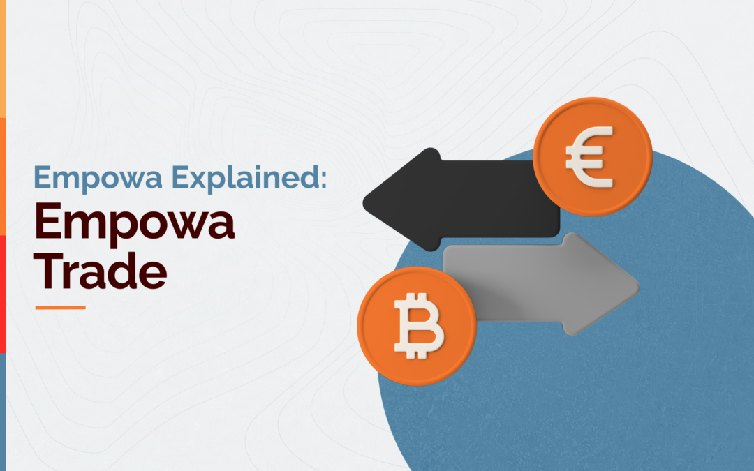 Empowa Trade – Bringing liquidity to emerging market’s affordable housing