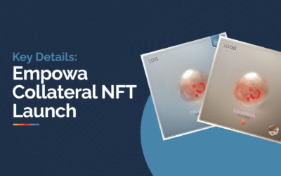 Empowa Collateral NFT Launch: Key Details