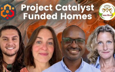 The 4 Project Catalyst funded houses | An update from Casa Real